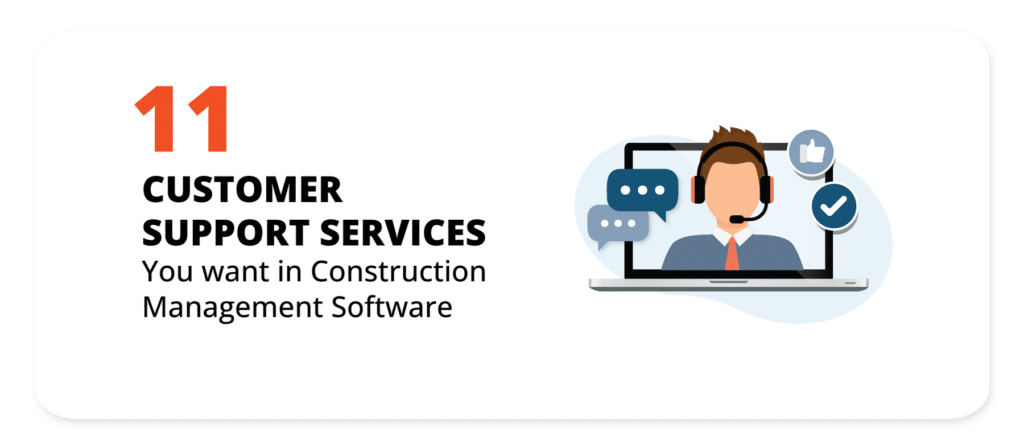 Alt text: A graphic titled "11 CUSTOMER SUPPORT SERVICES You Want in Construction Management Software" next to an illustration of a person with a headset on a laptop screen. The person is speaking through speech bubbles containing thumbs-up and checkmark icons. The background is white with rounded edges.